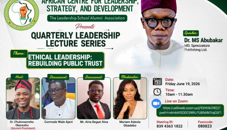 ETHICAL LEADERSHIP KEY TO REBUILDING PUBLIC TRUST IN NIGERIA – DR. SANI ABUBAKAR